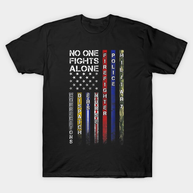 No One Fights Alone Proud Job T-Shirt by dannetee